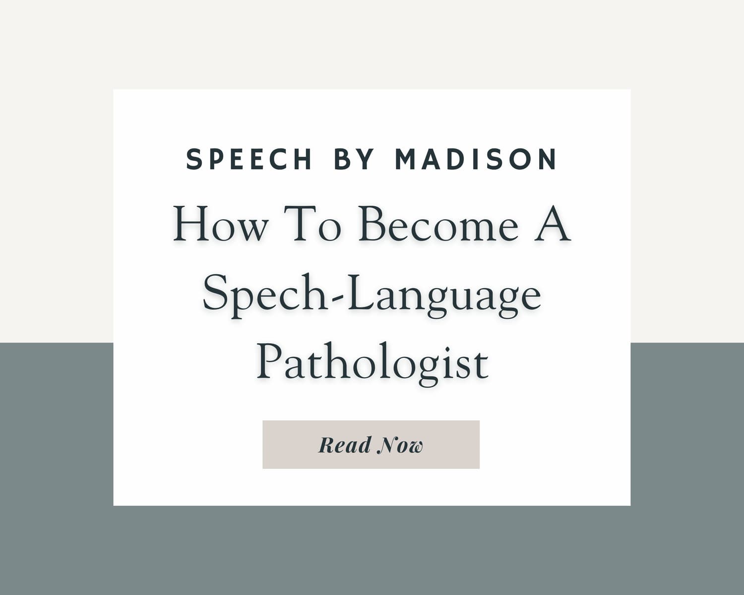 How To Become A Speech-Language Pathologist: From Curiosity to Career